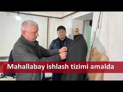 “Mahallabay” ishlash tizimi amalda. “Mahallabay” ishlash tizimi amalda.