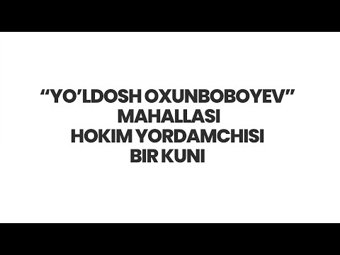 Hokim yordamchisining bir kuni loyihasining 3-soni