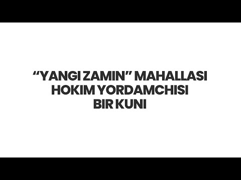 Hokim yordamchisining bir kuni loyihasining 4-soni 
