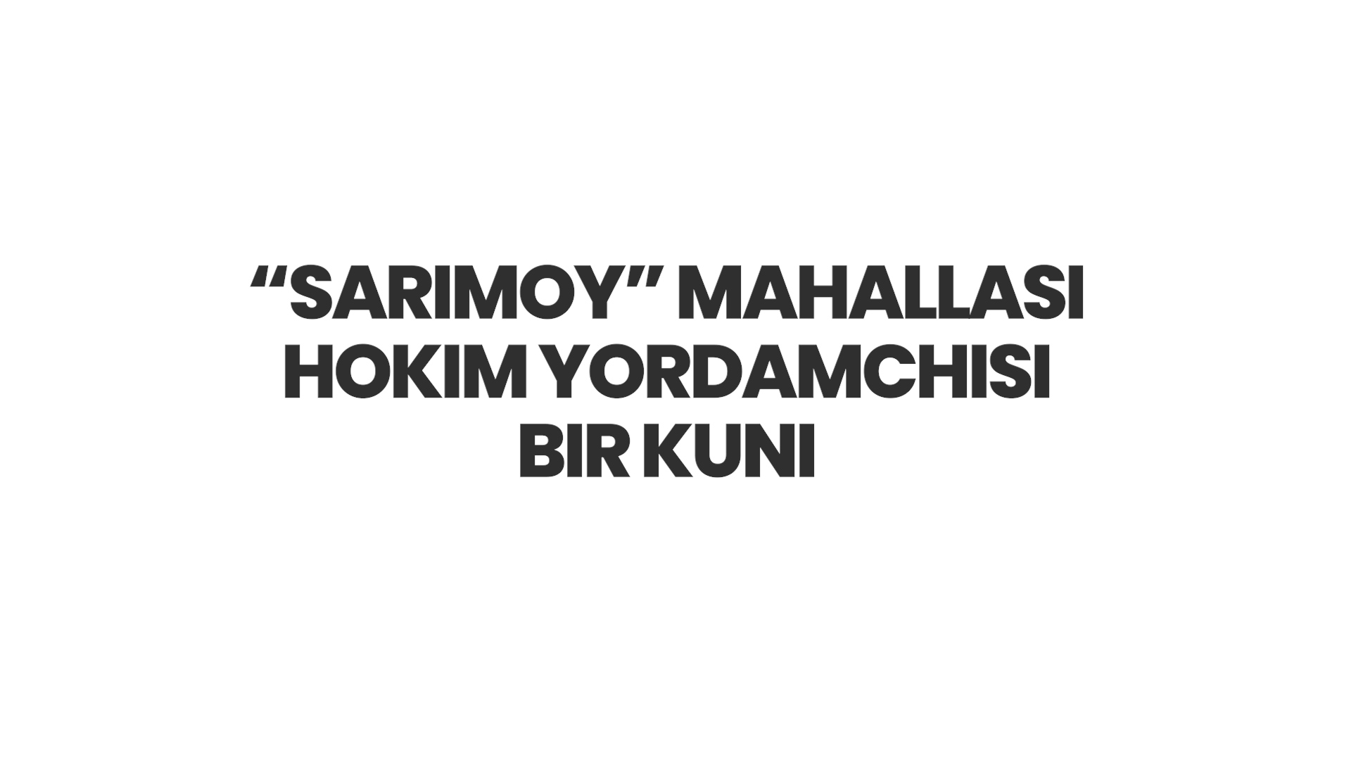 Hokim yordamchisining bir kuni loyihasining 8-soni 