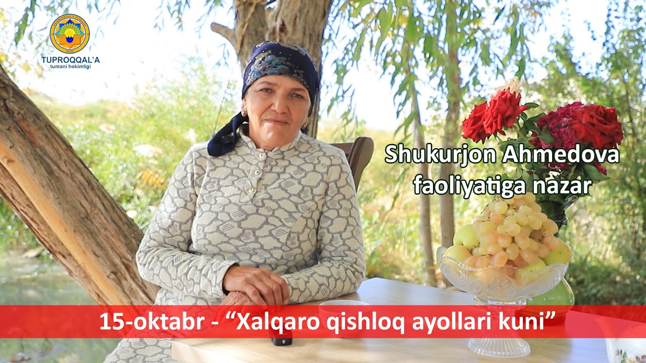 Shukurjon Ahmedova faoliyatiga nazar Shukurjon Ahmedova faoliyatiga nazar