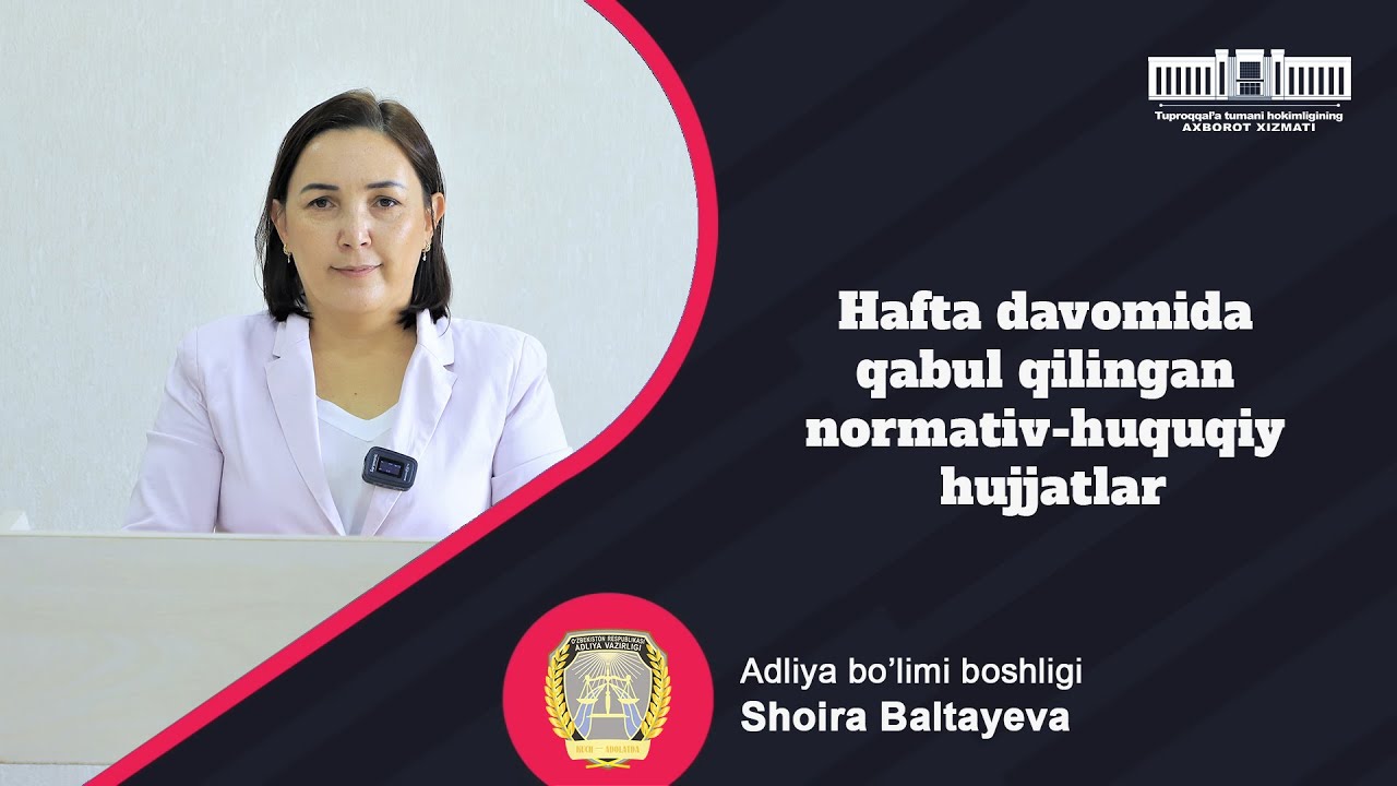 Brifing | Hafta davomida qabul qilingan normativ-huquqiy hujjatlar