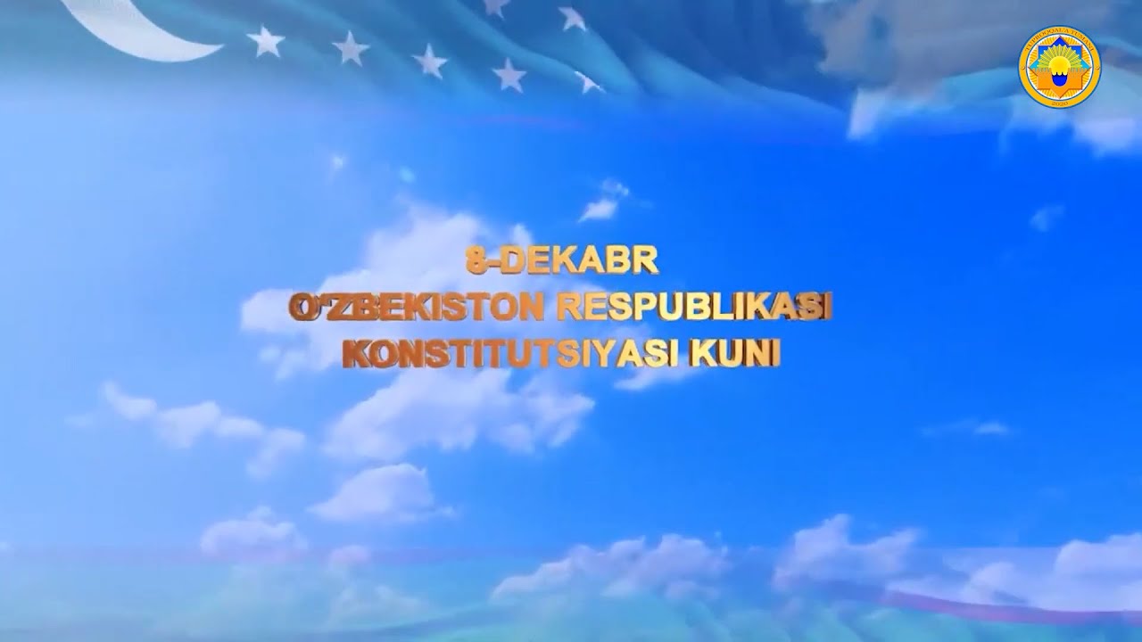 8-dekabr - O‘zbekiston Respublikasi Konstitutsiyasi qabul qilingan kunga bag'ishlanadi