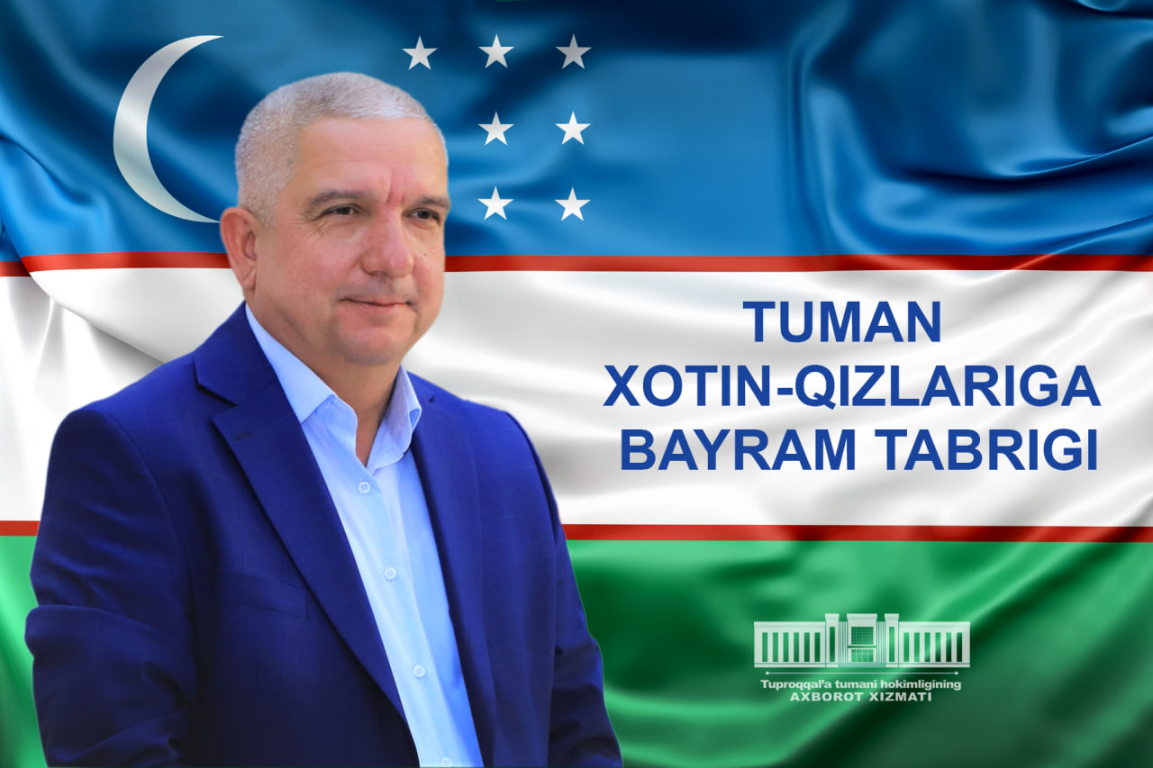 Alisher Salayevning tuman xotin-qizlariga bayram tabrigi