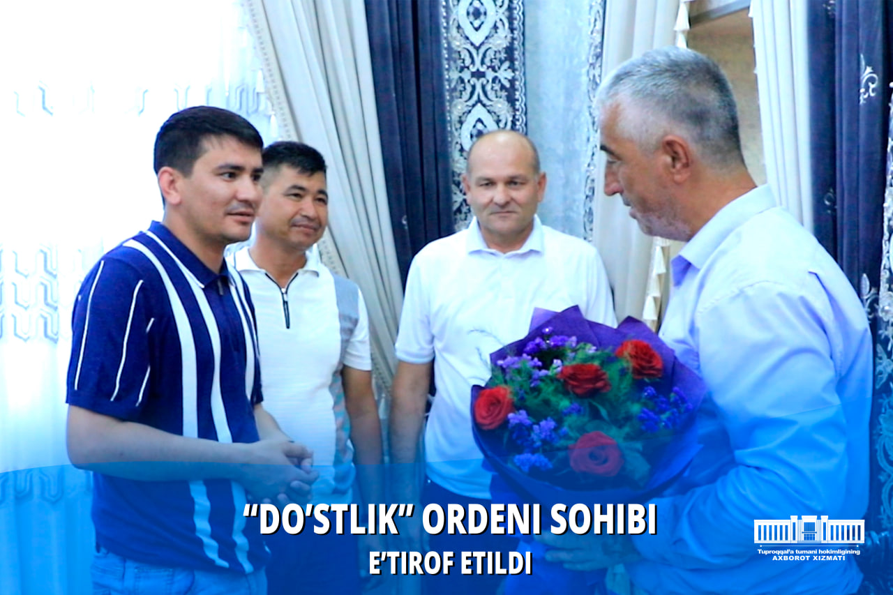 Do'stlik ordeni sohibi e'tirof etildi.