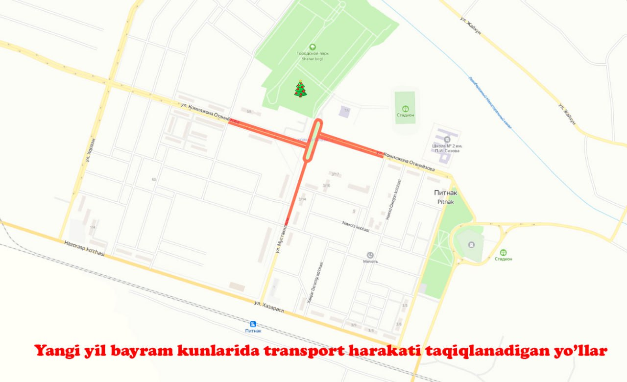 YANGI YIL BAYRAM MUNOSABATI BILAN TUPROQQAL'A TUMANIDAGI AYRIM KO'CHALAR VAQTINCHA YOPILADI YANGI YIL BAYRAM MUNOSABATI BILAN TUPROQQAL'A TUMANIDAGI AYRIM KO'CHALAR VAQTINCHA YOPILADI