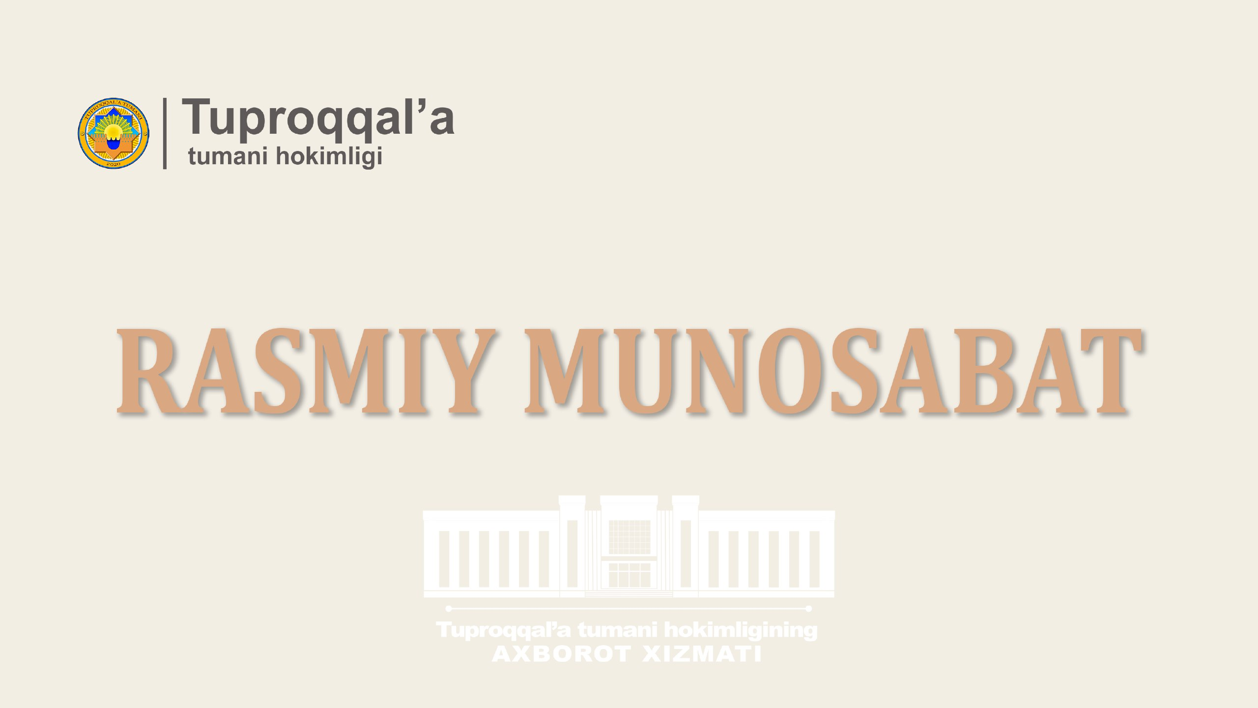 Tuproqqal'a tumani hokimligi Bolalarni himoya qilish sho'basi xodimlari faoliyati bilan bog'liq ijtimoiy tarmoqlarda tarqalgan xabar yuzasidan RASMIY MUNOSABAT