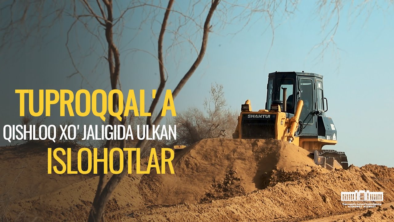 Tuproqqal'a qishloq xo'jaligida ulkan islohotlar