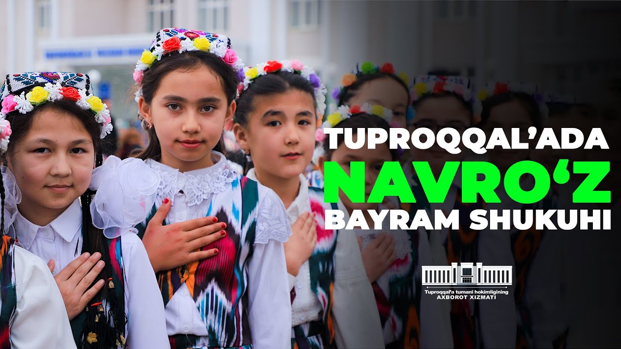 Tuproqqal'a hududida Navro'z bayram shukuhi